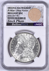 P-Mint Morgan Dollar - NGC Brilliant Uncirculated - Bag Fragment